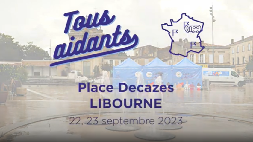 Tous Aidants - Place Decazes - Libourne - 22, 23 septembre 2023