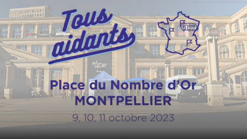 Tous Aidants - Place du Nombre d'Or - Montpellier - 9,10,11 octobre 2023